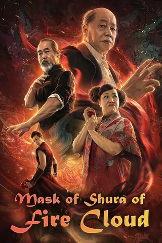 The Mask of Shura of Fire Cloud–123Kh poster