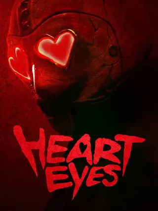 សម្រាយសាច់រឿង Heart Eyes (ថ្ងៃបុណ្យស្នេហ៍លោហិត) | ភាពយន្តភ័យរន្ធត់វាយប្រហារបែបកំប្លែង poster