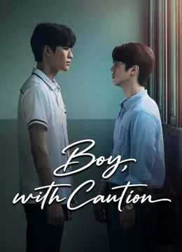 Boy, with Caution (2026) Episode 1-6 English poster