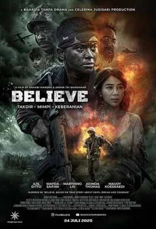 សម្រាយសាច់រឿង Believe: Takdir, Mimpi, Keberanian | ភាពយន្តសង្រ្គាម និងការតស៊ូដ៏រំភើប poster
