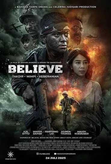 សម្រាយសាច់រឿង Believe: Takdir, Mimpi, Keberanian | ភាពយន្តសង្រ្គាម និងការតស៊ូដ៏រំភើប poster