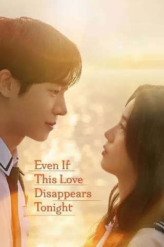 មើល Even If This Love Disappears